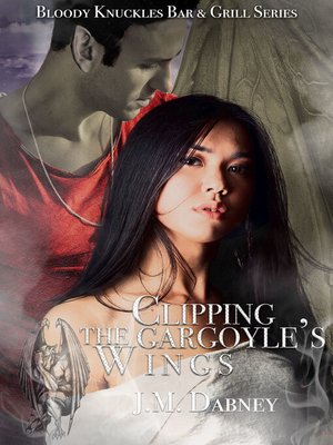 cover image of Clipping the Gargoyle's Wings